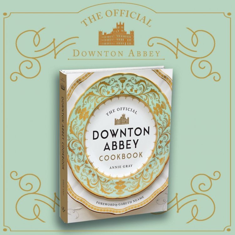 The Official Downton Abbey Cookbook: Οι 100 πιο δημοφιλείς συνταγές της σειράς “Downton Abbey”