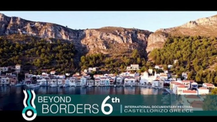 6th Beyond Borders: Το 6ο Διεθνές Φεστιβάλ Ντοκιμαντέρ Καστελλορίζου «Πέρα από τα Σύνορα» 2021, από 22 έως 29/8