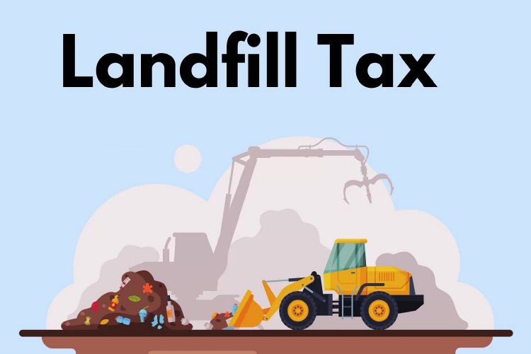 Landfill Tax: Οι Δήμοι καλούνται να καταβάλλουν υπέρογκα ποσά για ταφή απορριμμάτων!! Χωρίς δική τους ευθύνη, δεν εξασφαλίστηκαν  αναγκαίες υποδομές για ορθή διαχείριση!!