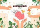 World Mental Health Day 2026: «Πραγματικές εμπειρίες που ακούγονται: αληθινές φωνές, πραγματική αλλαγή», είναι το θέμα της Παγκόσμιας Ημέρας Ψυχικής Υγείας 2026!